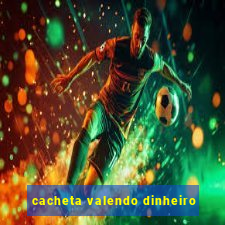 cacheta valendo dinheiro